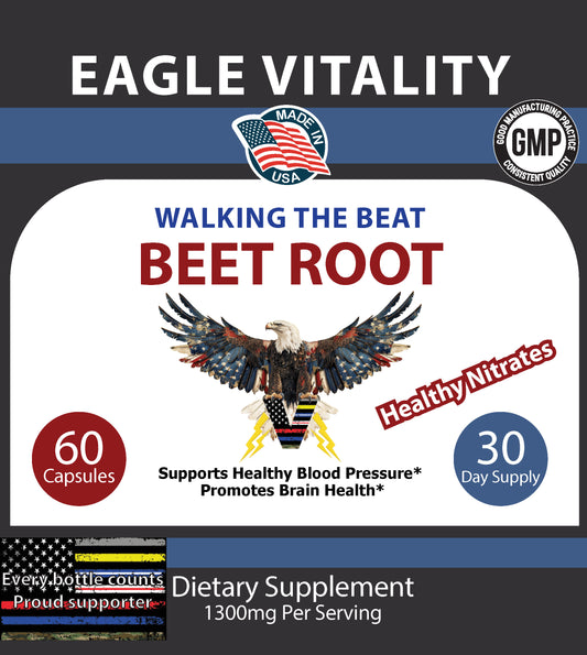 WALKING THE BEAT Organic Beet Root Powder Capsules - In Honor of Thin Blue Line Law Enforcement Heroes